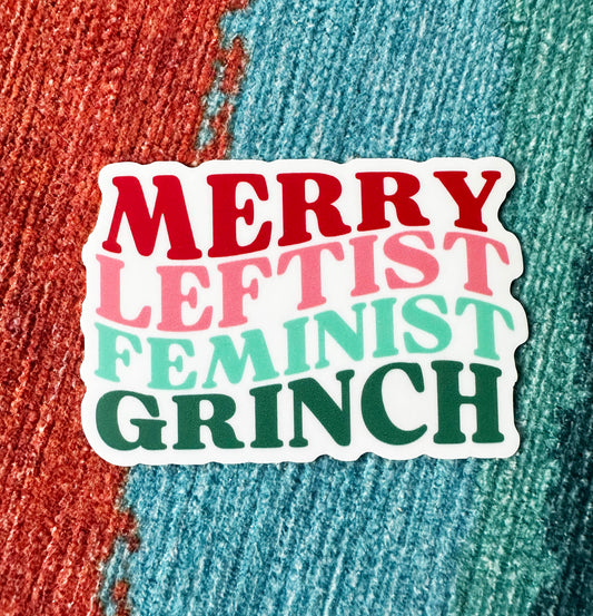 Merry Leftist Grinchy Vinyl Sticker, 3x2"