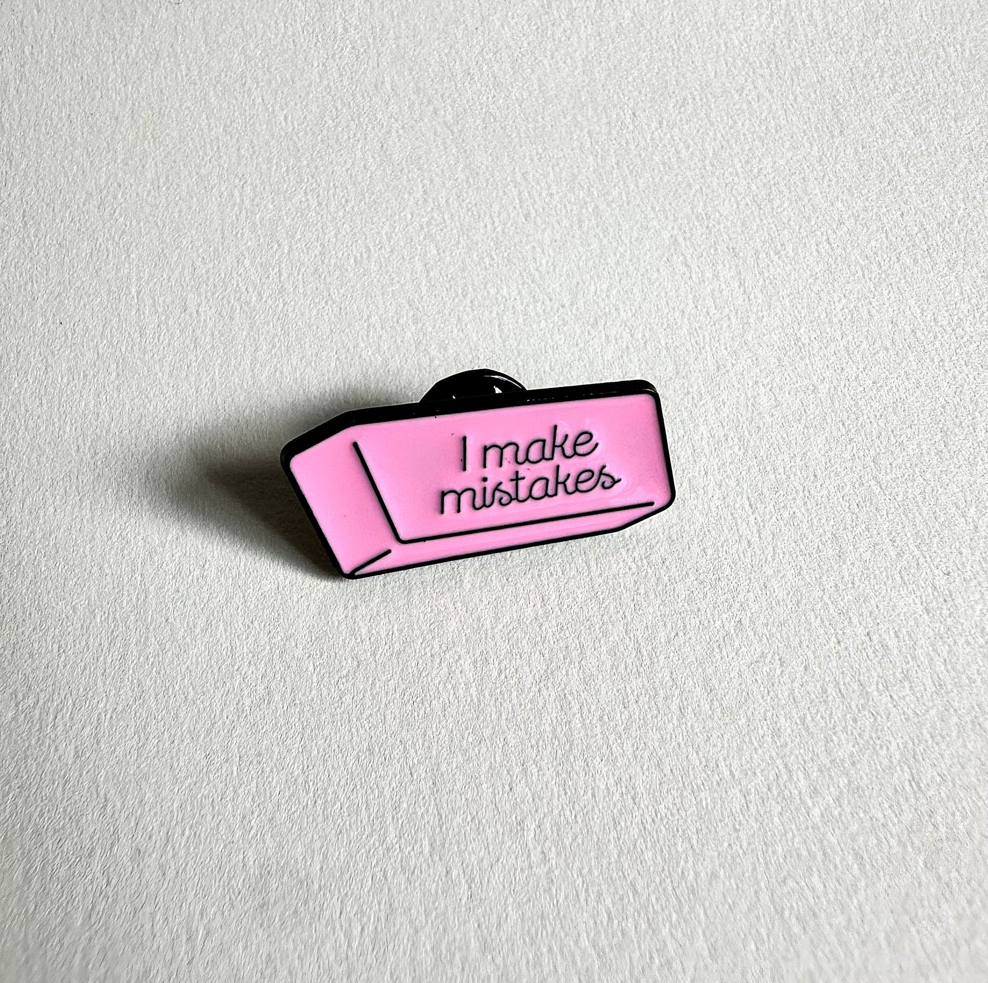 I Make Mistakes Eraser Enamel Pin - Merry May