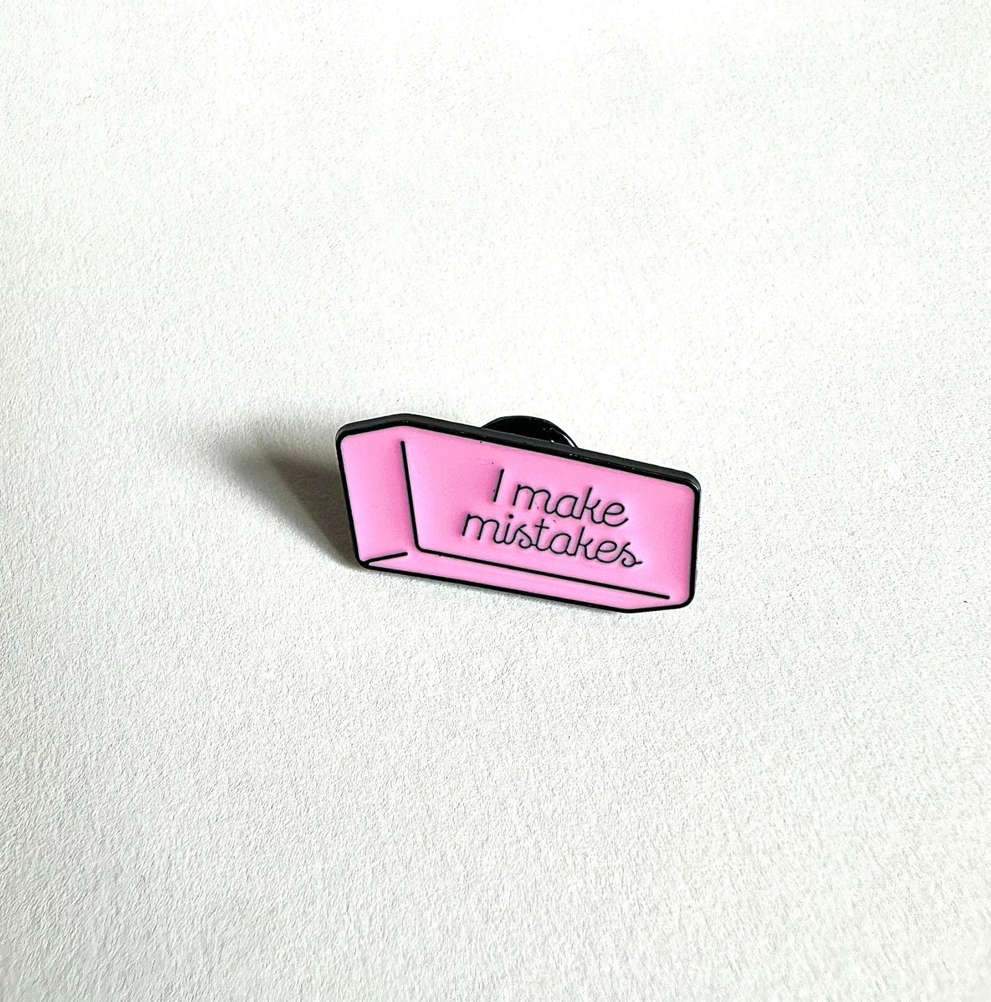 I Make Mistakes Eraser Enamel Pin - Merry May